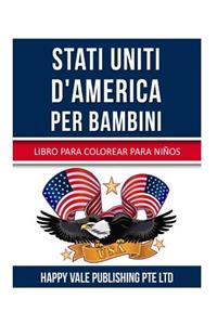 Stati Uniti D'America Per Bambini
