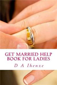 Get Married Help Book for Ladies