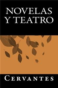 Novelas y Teatro