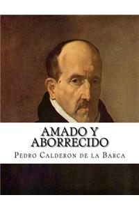 Amado y Aborrecido