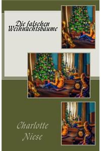 Die falschen Weihnachtsbäume