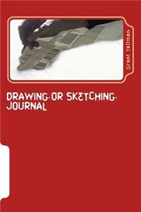 Drawing or Sketching Journal