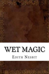 Wet Magic