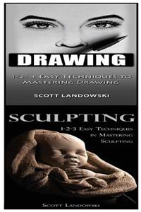 Drawing & Sculpting