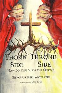 Thorn Side or Throne Side