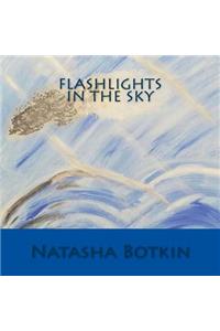 Flashlights in the Sky