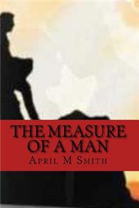 Measure of a Man