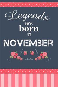 Legends Are Born In November