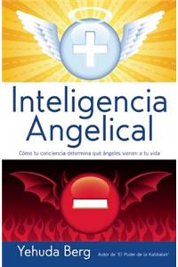 Intelligencia Angelical / Angelic Intelligence