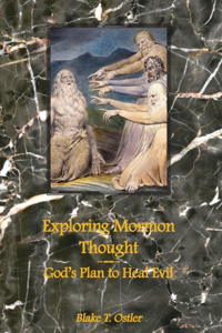 Exploring Mormon Thought