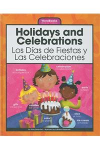 Holidays and Celebrations/Los Dias de Fiestas y Las Celebraciones