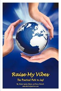 Raise My Vibes