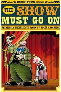 Show Must Go on