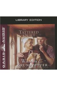 Tattered Quilt (Library Edition)