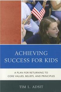 Achieving Success for Kids