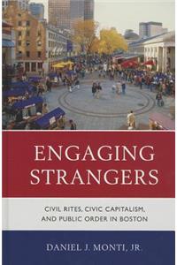 Engaging Strangers