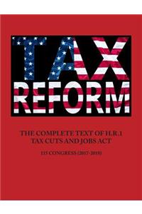 The Complete Text of H.R.1 - Tax Cuts and Jobs ACT