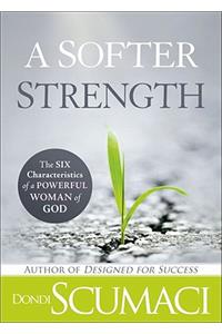 Softer Strength