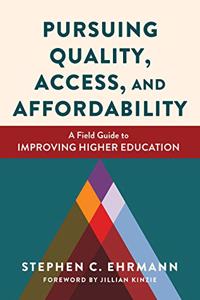 Pursuing Quality, Access, and Affordability