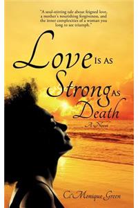 Love Is As Strong As Death