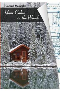Your Cabin in the Woods