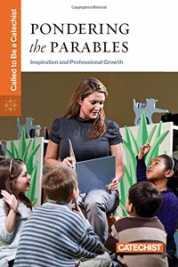 Pondering the Parables: Inspiration and Professional Growth