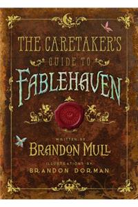 Caretaker's Guide to Fablehaven