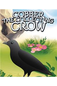 Cobber the Collecting Crow