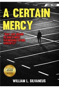 A Certain Mercy - Large Print