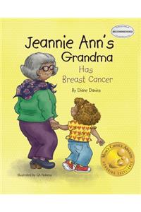 Jeannie Ann's Grandma Has Breast Cancer