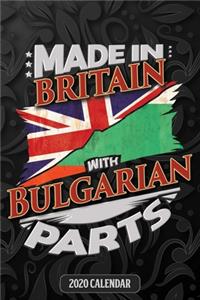 Made In Britain With Bulgarian Parts