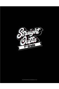 Straight Outta 1st Grade
