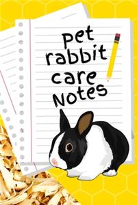 Pet Rabbit Care Notes