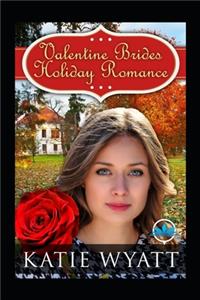 Valentine Brides Holiday Romance