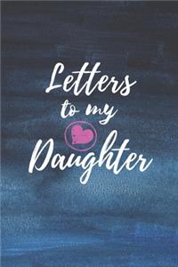 Letters to My Daughter