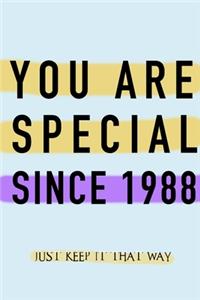 NOTEBOOK YOU ARE SPECIAL SINCE 1988 MATT FINISH *HIGH QUALITY* 6x9 inches 120 pages