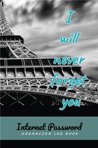 I will never forget you