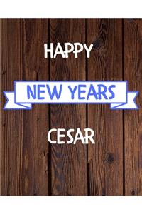 Happy New Years Cesar's