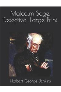 Malcolm Sage, Detective