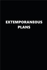 2020 Daily Planner Funny Humorous Extemporaneous Plans 388 Pages