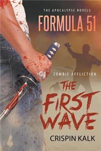 The Apocalypse Novels Formula 51, Zombie Affliction