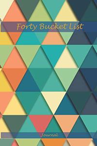 Forty Bucket List Journal