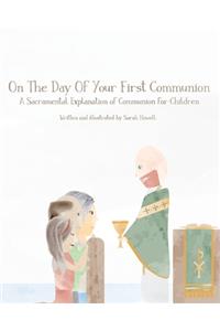 On The Day Of Your First Communion