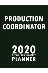 Production Coordinator 2020 Weekly and Monthly Planner