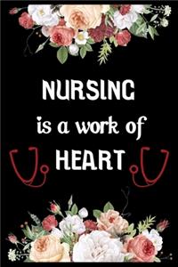 Nursing is work of heart