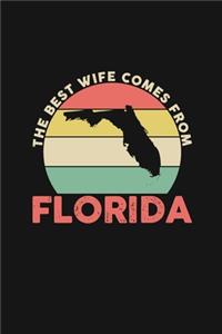 The Best Wife Comes From Florida