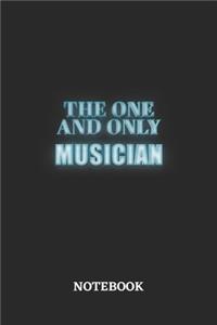 The One And Only Musician Notebook