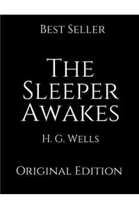 The Sleeper Awakes