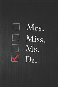 Mrs Miss Ms Dr