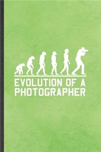 Evolution of a Photographer